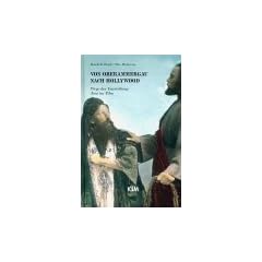 Von Oberammergau nach Hollywood, Wege der Darstellung Jesu im Film