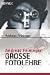 Andreas Feiningers grosse Fotolehre.