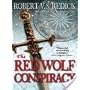 The Red Wolf Conspiracy by Robert V. S. Redick