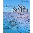 An Introduction to Six Sigma and Process Improvement (with CD-ROM)