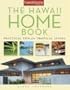 The Hawaii Home Book: Practical Tips for Tropical Living