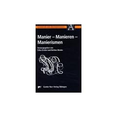 Manier - Manieren - Manierismus