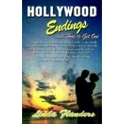 Hollywood Endings And How To Get One