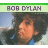 Complete Guide to the Music of Bob Dylan