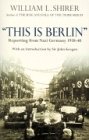 This Is Berlin: Reporting from Nazi Germany, 1938-40