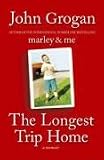 The Longest Trip Home: A Memoir