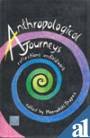 Anthropological journeys : reflections on fieldwork