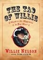 The Tao of Willie: A Guide to the Happiness in Your Heart