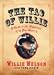 Tao Of Willie - A Guide To Happiness In Your Heart Tao Of Willie - A Guide To Happiness In Your Heart