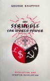 The Struggle for World Power 4th edition by Knupffer, George (1986) Paperback