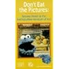 Don't Eat the Pictures: Sesame Street at the Metropolitan Museum of Art [VHS]