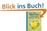 Das gro�e M�rchenbilderbuch der Br�der Grimm