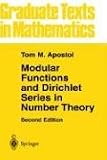 Modular Functions and Dirichlet Series in Number Theory (Graduate Texts in Mathematics)