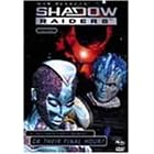 Shadow Raiders - Final Hours (Vol. 3) by 