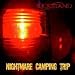 Nightmare Camping Trip