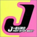 【クリックで詳細表示】J・ユーロ・ノンストップ・ベスト
