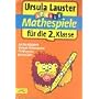 Mathespiele f�r die 2. Klasse. Sachaufgaben. (Lern&hellip von Ursula Lauster