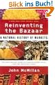 Reinventing the Bazaar: A Natural History of Markets