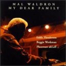 My Dear Family by Mal Waldron