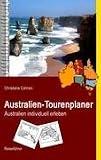 Australien-Tourenplaner: Australien individuell erleben