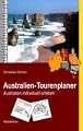 Australien-Tourenplaner: Australien individuell erlebenvon "Christiane Cohnen"