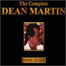 DEAN MARTIN - The Complete Dean Martin - Zortam Music
