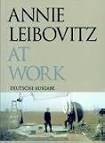 Annie Leibovitz At Work - Annie Leibovitz