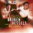Broken Vessels