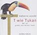  : T wie Tukan