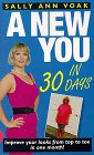 A new you in 30 days : improve your looks from top to toe in one month!