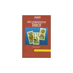 Der Lombardische Tarot. Mit historischem Kartendeck.