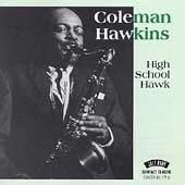 High School Hawk by Coleman Hawkins