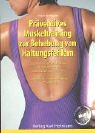 Präventives Muskeltraining zur Behebung von Haltungsfehlern.