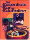 The Essentials of Early Education