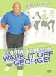 George Foreman Walk It Off - Circuit Walk - Exercise DVD