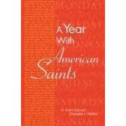 A Year With American Saints