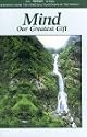 Mind Our Greatest Gift (Mananam Series)