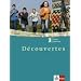 D�couvertes.. Band.3 Cahier d'activites, 3. Lernjahr: TEIL 3