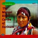 Maroni River Caribs of Surinam