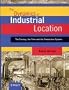 The Dynamics of Industrial Location: The Factory, the Firm and the Production System