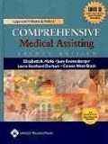 Lippincott Williams & Wilkins' Comprehensive Medical Assisting: In Three Volumes Lippincott Williams & Wilkins' Comprehensive Medical Assisting: In Three Volumes