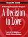 A Decision to Love: A Marriage Preparation Program (Best in Marriage and Baptism Preparation)