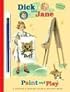Dick and Jane: Paint and Play: A Grosset & Dunlap Color and Acitivity-Paint with Water (Dick and Jane)