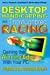 Desktop Handicapping for Thoroughbred Racing: Gaining the Winning Edge With Your PC by Howard Berenbon