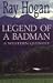 Legend of a Bad Man