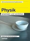 Physik anwenden und verstehen by Orell Fuessli Verlag