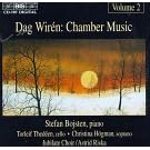 Wirén: Chamber Music, Vol. 2 by Dag Wiren, Astrid Riska, Stefan Bojsten, and Christina Hogman