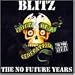 Voice of a Generation: The No Future Years
