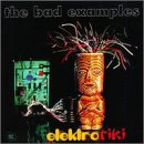 Elektro Tiki by Bad Examples