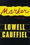 Marker: A Crime Novel
